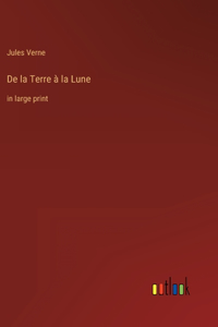De la Terre à la Lune