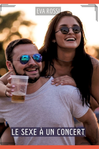 Le Sexe à un Concert