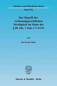 Der Begriff Der Verfassungsrechtlichen Streitigkeit Im Sinne Des 40 Abs. 1 Satz 1 Vwgo