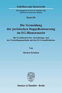 Die Vermeidung Der Juristischen Doppelbesteuerung Im Eg-Binnenmarkt