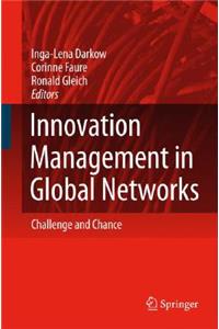 Innovation Management in Global Networks