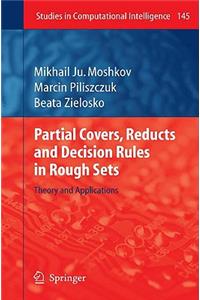 Partial Covers, Reducts and Decision Rules in Rough Sets