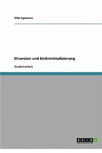 Diversion Und Entkriminalisierung