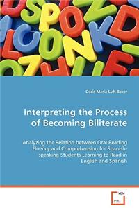 Interpreting the Process of Becoming Biliterate