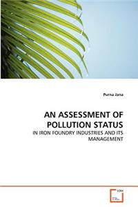 An Assessment of Pollution Status