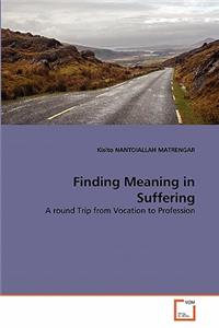 Finding Meaning in Suffering