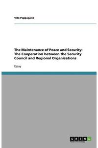 The Maintenance of Peace and Security