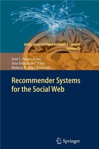 Recommender Systems for the Social Web