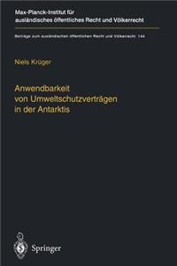 Anwendbarkeit von Umweltschutzverträgen in der Antarktis
