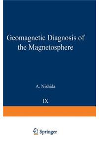 Geomagnetic Diagnosis of the Magnetosphere