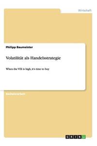 Volatilität als Handelsstrategie