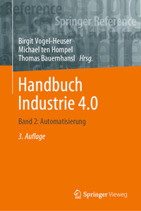 Handbuch Industrie 4.0: Band 2: Automatisierung