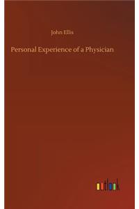 Personal Experience of a Physician