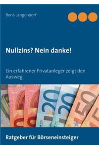 Nullzins nein danke