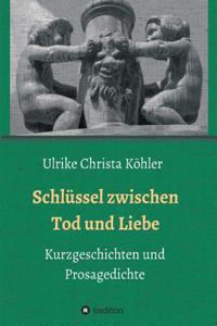 Schlüssel zwischen Tod und Liebe