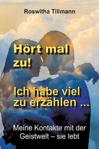Hört Mal Zu, Ich Habe Viel Zu Erzählen!