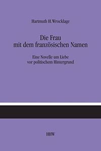 Die Frau mit dem französischen Namen