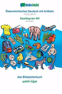 BABADADA, Österreichisches Deutsch mit Artikeln - Azərbaycan dili, das Bildwörterbuch - şəkilli lüğət