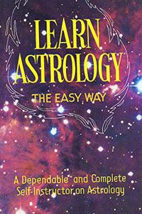 Learn Astrology: The Easy Way