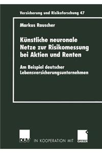 Künstliche Neuronale Netze Zur Risikomessung Bei Aktien Und Renten