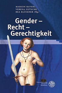 Gender - Recht - Gerechtigkeit