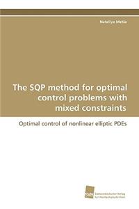 Sqp Method for Optimal Control Problems with Mixed Constraints