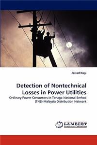Detection of Nontechnical Losses in Power Utilities