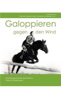 Galoppieren gegen den Wind