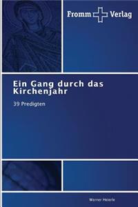 Gang durch das Kirchenjahr