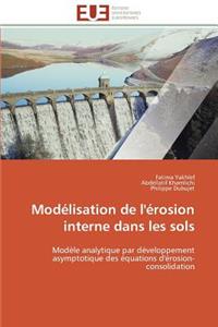 Modélisation de l'Érosion Interne Dans Les Sols