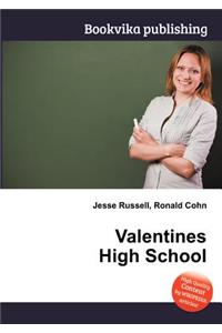Valentines High School