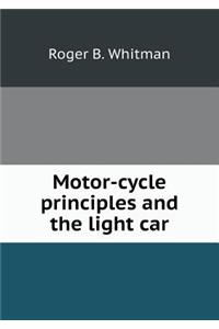 Motor-Cycle Principles and the Light Car