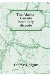 The Alaska-Canada Boundary Dispute