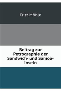 Beitrag zur Petrographie der Sandwich- und Samoa-inseln