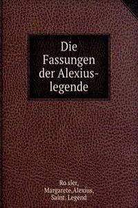 Die Fassungen der Alexius-legende