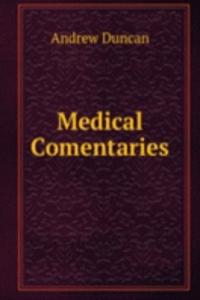 Medical Comentaries
