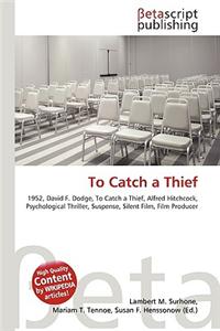 To Catch a Thief