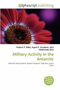Military Activity in the Antarctic