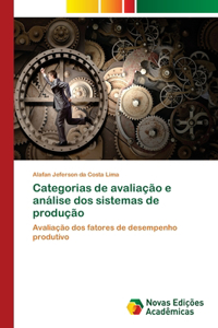 Categorias de avaliação e análise dos sistemas de produção
