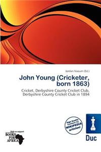 John Young (Cricketer, Born 1863)