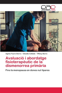 Avaluació i abordatge fisioterapèutic de la dismenorrea primària