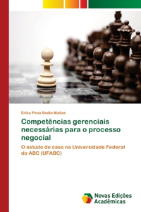 Competências gerenciais necessárias para o processo negocial