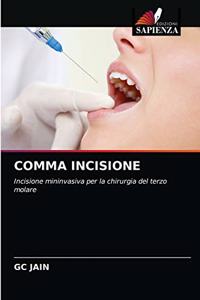 Comma Incisione
