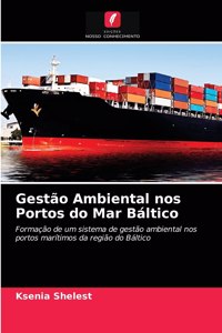 Gestão Ambiental nos Portos do Mar Báltico