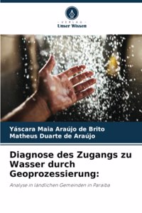 Diagnose des Zugangs zu Wasser durch Geoprozessierung