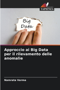 Approccio ai Big Data per il rilevamento delle anomalie