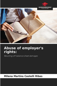 Abuse of employer's rights