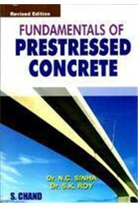 Fundamentals Of Prestressed Concrete