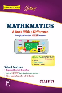 Golden Mathematics: (with Sample Papers) A Book with a Difference Class - 6 (For 2022 Final Exams)