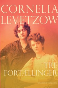 Tre fortællinger